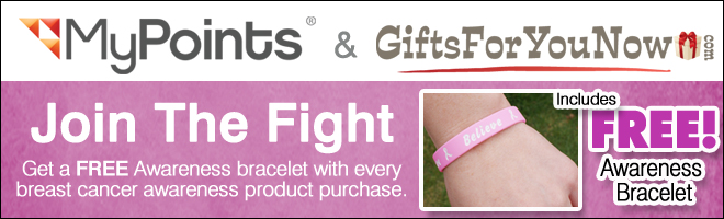 MyPoints & GiftsForYouNow.com Join The Fight Against Breast Cancer