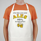 Cures What Ales Him Personalized Apron