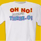 Oh No Birthday T-Shirt