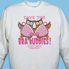 Save the Bra Buddies Breast Cancer Awareness Sweatshirt 55234X