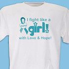 I Fight Like A Girl - Ovarian Cancer Awareness T-shirt