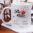 Be Mine Coffee Mug