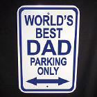 World's Best Dad Parking Sign 628360