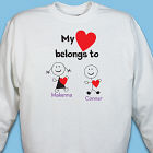 Personalized Belongs To Heart Sweatshirt 53837X