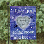 Personalized To The Moon and Back Garden Flag