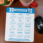 Wake Up Calendar Personalized Mouse Pad 89649