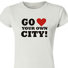 Love Your Own City Ladies Fitted T-Shirt 916084X