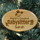 Engraved World's Greatest Babysitter Wooden Oval Ornament