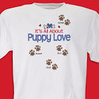It's All About Puppy Love Personalized Pet T-shirt