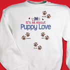It's All About Puppy Love Personalized Pet Sweatshirt