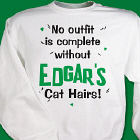 Cat Hairs Sweatshirt