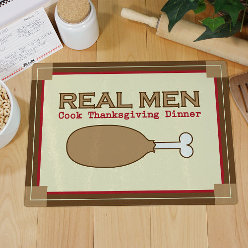 Real Men Cook Thanksgiving Dinner Cutting Boards