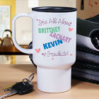 Personalized It's All About Travel Mug T26900