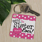 Personalized Best Sister Ever Key Chain