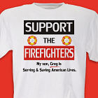 Support the Firefighters T-Shirt