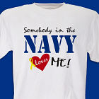 Somebody Loves Me In The Military Personalized T-shirt