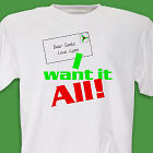 I Want It All Personalized Christmas T-shirt