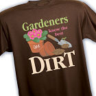 Personalized Gardeners Know Best T-Shirt 33842X