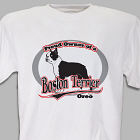 Proud Owner of a Boston Terrier T-Shirt