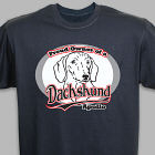 Personalized Proud Owner of a Dachshund T-Shirt