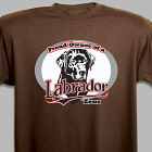 Personalized Proud Owner of a Labrador T-Shirt
