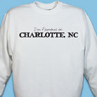 Personalized Famous In My City Sweatshirt
