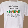Bad Day Hunt T-Shirt 3217X