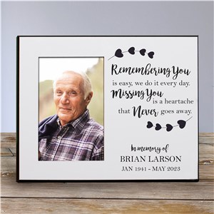 Personalized Memorial Picture Frames | Remembering You Is Easy Customized Frame