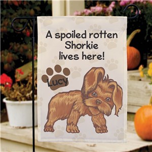 Personalized Shorkie Spoiled Here Garden Flag 8306641SH2