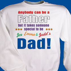 Anybody Can Be...Dad Sweatshirt