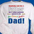 5012X - Anybody Can Be...Dad Sweatshirt