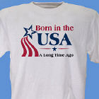 Born In The USA Personalized Birthday T-Shirt