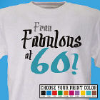 Fabulous Personalized 60th Birthday T-Shirt