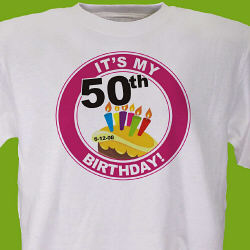 It's My Birthday Personalized 50th Birthday T-Shirt 