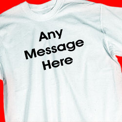 Block Message T-Shirt