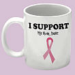I Support - Breast Cancer Awareness Personalized Coffee Mug