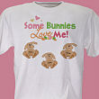 32171X - Some Bunnies Love Me Personalized T-Shirt