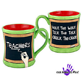 Chalk the Chalk Teacher Ceramic Mug