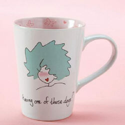 One of Those Days Ceramic Mug