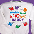 Most HANDsome Personalized Sweatshirt