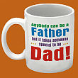 222920 - Anybody Can Be...Dad Coffee Mug 