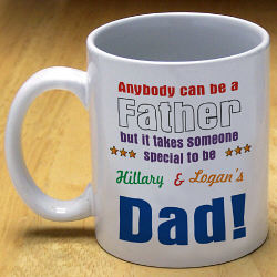 Anybody Can Be...Dad Coffee Mug