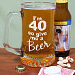 Give Me A Beer Personalized 40th Birthday Glass Mug