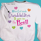 God Gave Me the Best Personalized Sweatshirt