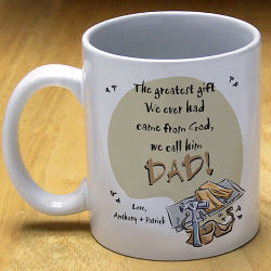 Greatest Gift... Coffee Mug