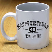 Happy Birthday To Me Coffee Mug