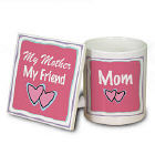 My Mother, My Friend Mug and Coaster Set