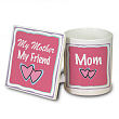 My Mother, My Friend Mug and Coaster Set