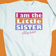 5991X - I am the Sister Personalized Youth Sweatshirt