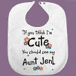 81318 - If You Think I am Cute - Flower  Bib